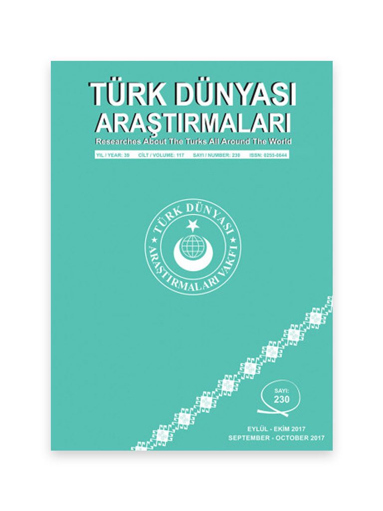 Türk Dünyası Araştırmaları Dergisi - Eylül / Ekim 2017- Sayı 230 1