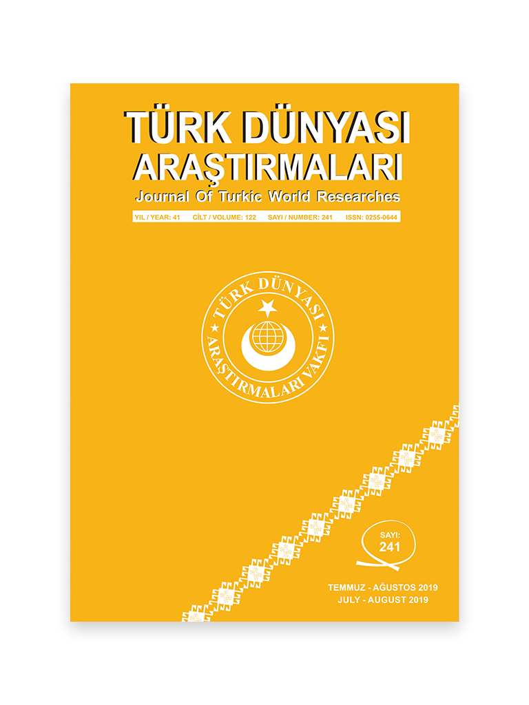 Türk Dünyası Araştırmaları Dergisi - Temmuz / Ağustos 2019 - Sayı 241 1