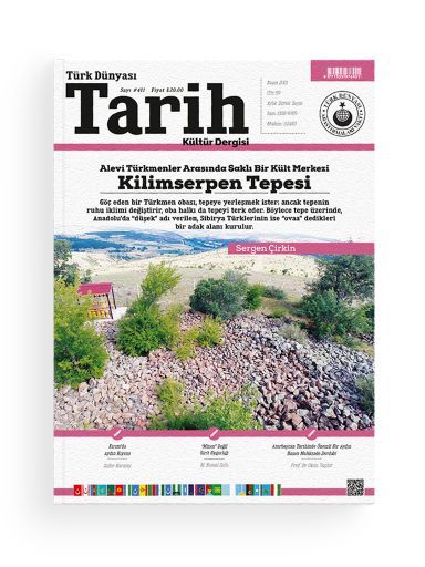 Türkiye'nin en köklü tarih dergisi Türk Dünyası Tarih Kültür Dergisi 411. sayısı