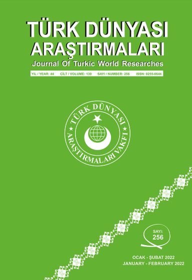 Türk Dünyası Araştırmaları Dergisi Ocak / Şubat 2022 - Sayı 256