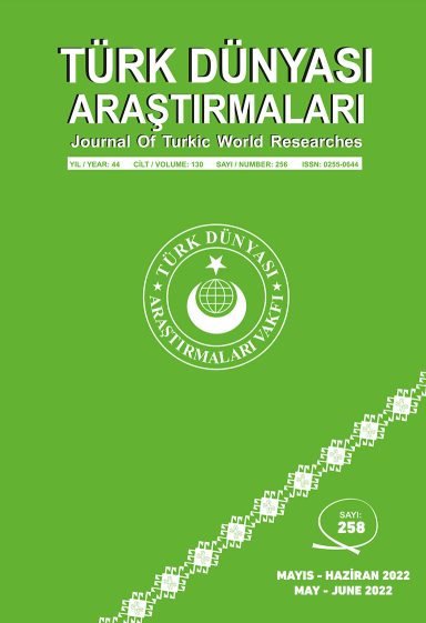 Türk Dünyası Araştırmaları Dergisi Mayıs / Haziran 2022 - Sayı 258