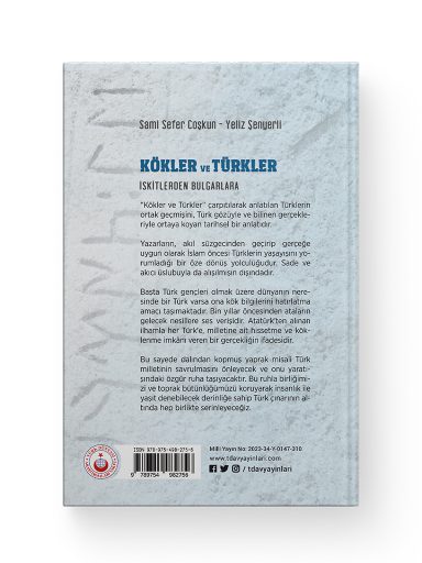 Kökler ve Türkler | İskitlerden Bulgarlara Samir Sefer Coşkun - Yeliz Şenyerli