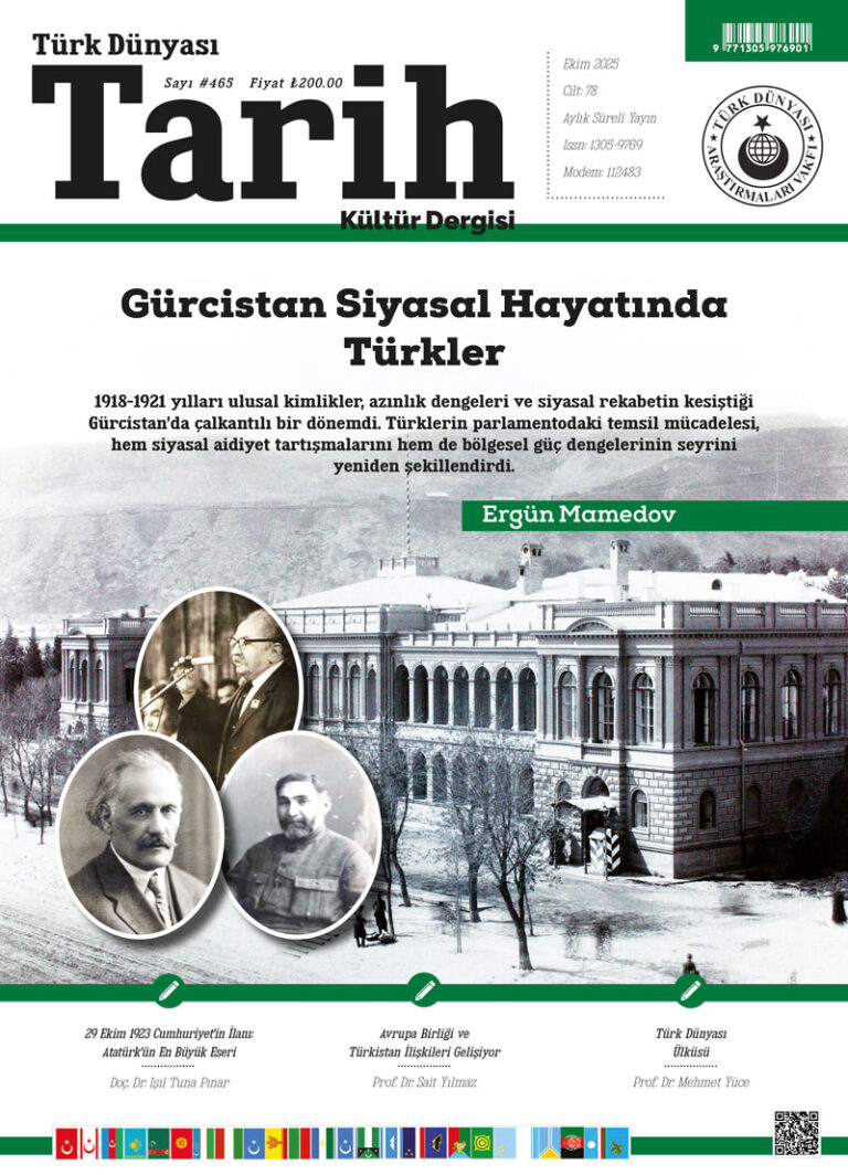 Türk Dünyası Tarih Kültür Dergisi | Ekim 2025 – Sayı 465