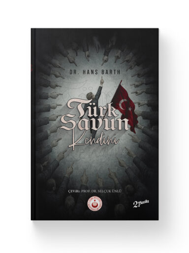 Türk Savun Kendini – Dr. Hans Barth