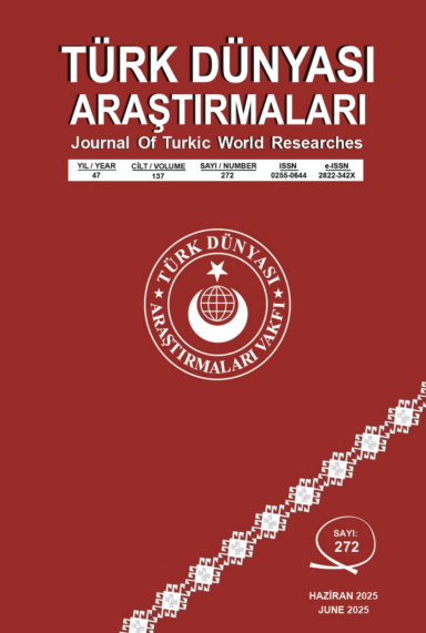 Türk Dünyası Araştırmaları Dergisi Haziran 2026 - Sayı 272