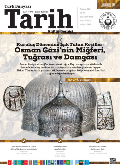 Türk Dünyası Tarih Kültür Dergisi | Temmuz 2026 – Sayı 474