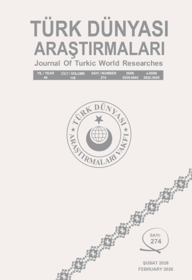 Türk Dünyası Araştırmaları Dergisi Şubat 2026 - Sayı 274
