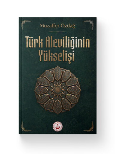 Türk Aleviliğinin Yükselişi – Muzaffer Özdağ